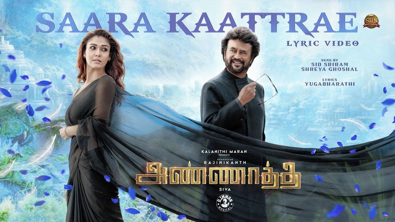Saara Kaatrae Lyric Video | Annaatthe