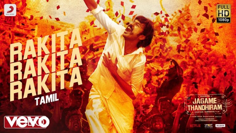 Rakita Rakita Video Song Jagame Thandhiram