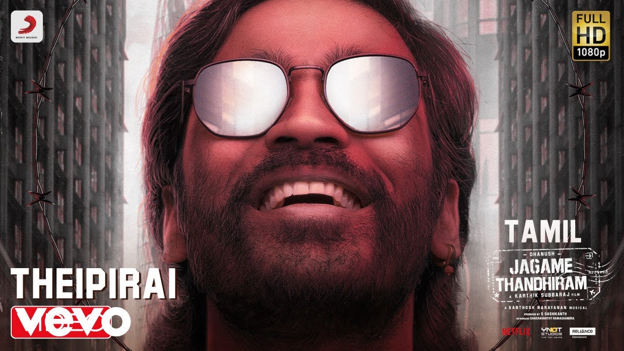 Theipirai Video Song | Jagame Thandhiram