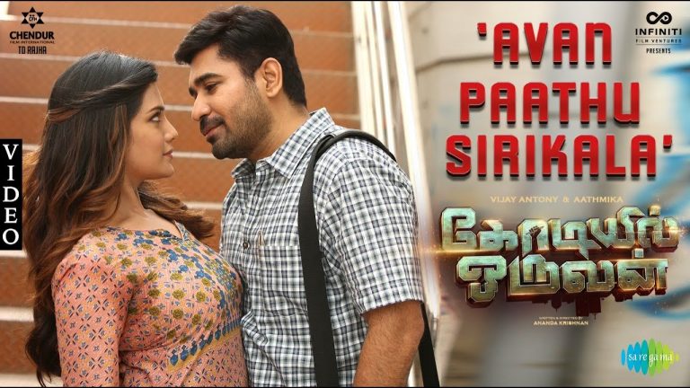 Avan Paathu Sirikala Video Song Kodiyil Oruvan