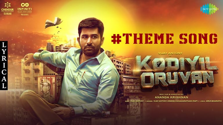 Kodiyil Oruvan Theme Lyric Video Kodiyil Oruvan