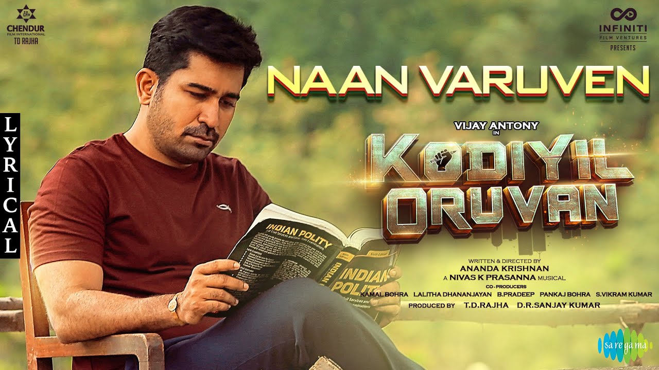 Naan Varuven Lyric Video | Kodiyil Oruvan