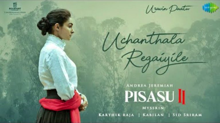 Uchanthala Regaiyile Audio Song Pisasu 2