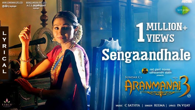 Sengaandhale Lyric Video Aranmanai 3