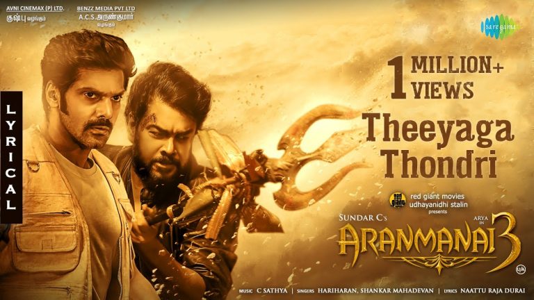 Theeyaga Thondri Lyric Video Aranmanai 3