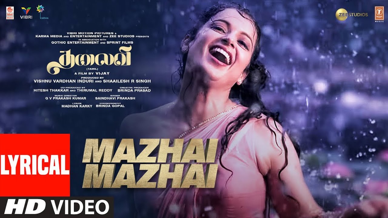Mazhai Mazhai Lyric Video | Thalaivii