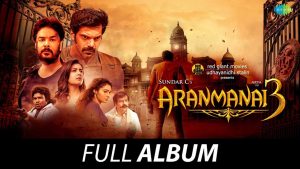 Aranmanai 3 Songs Jukebox