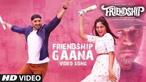 Friendship Gaana Video Song | Friendship