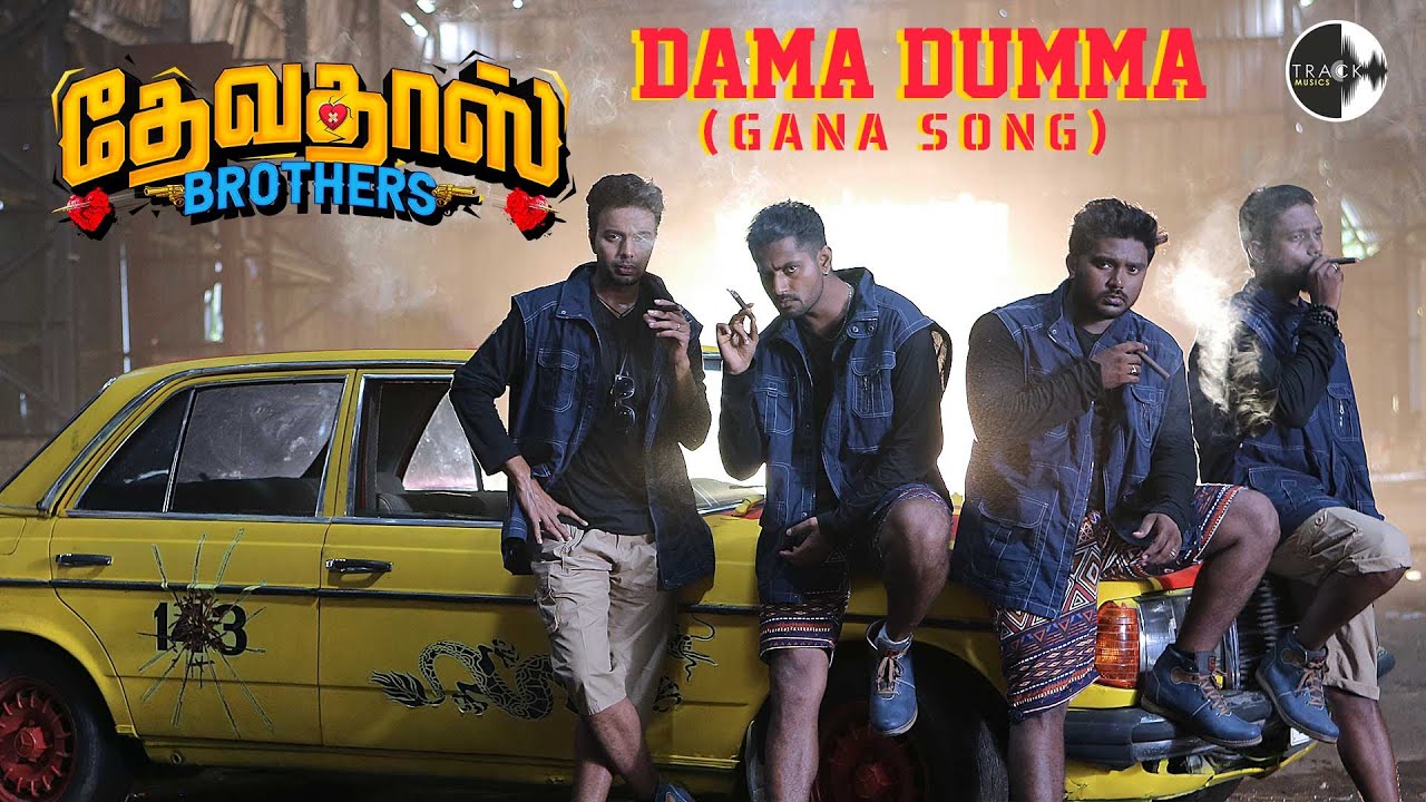Dama Dumaa Video Song (Gana) | Devadas Brothers