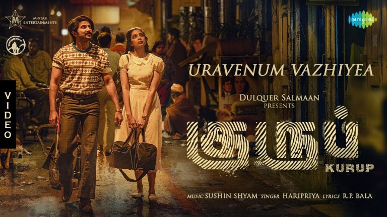 Uravenum Vazhiyea Video Song Kurup Tamil