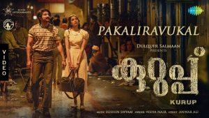 Pakaliravukal Video Song Kurup