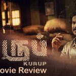 Kurup Movie Review