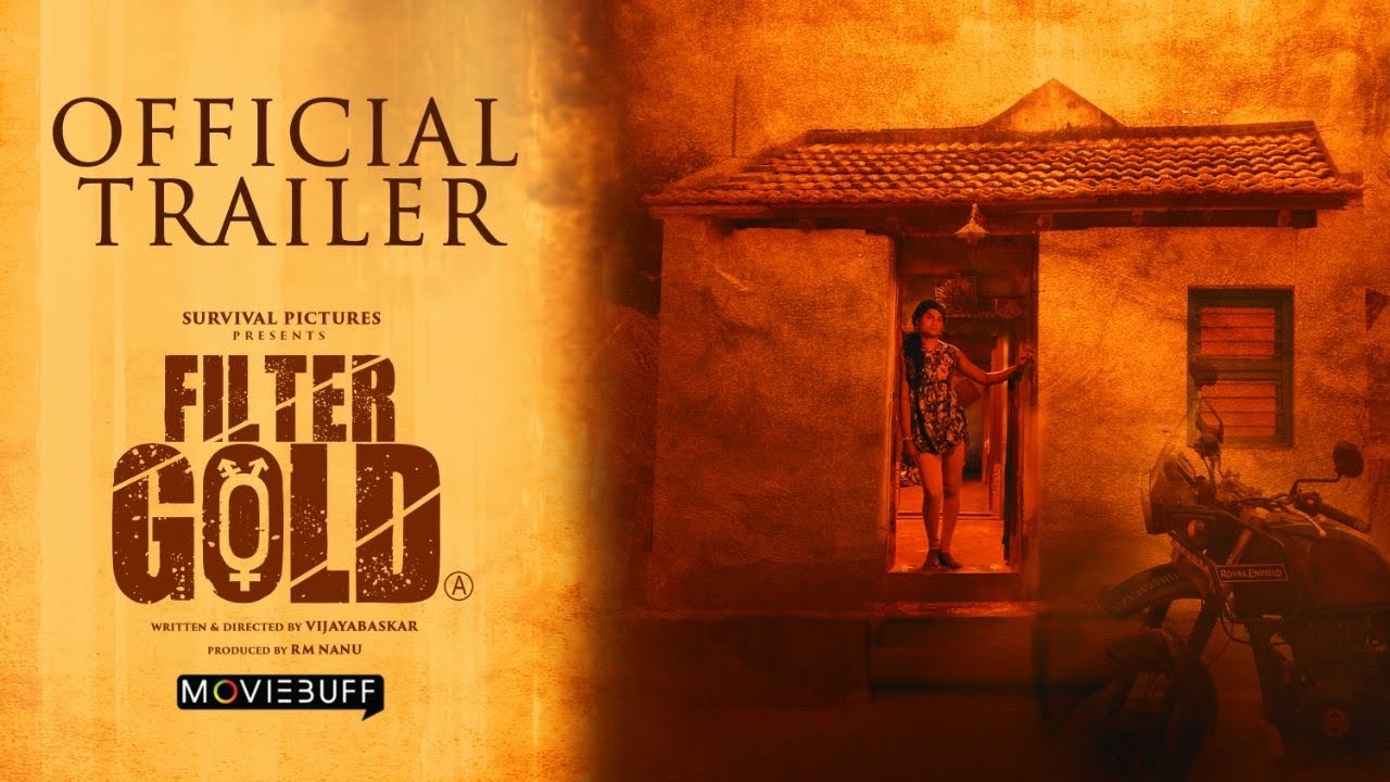 Filter Gold Official Trailer