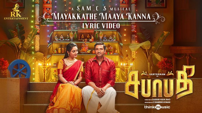 Mayakkathe Maaya Kanna Lyric Video Sabhaapathy