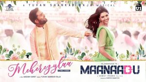 Meherezylaa Lyric Video Maanaadu