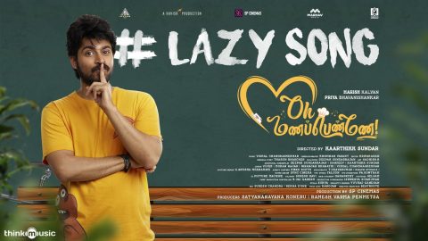 Lazy Song Lyric Video Oh Manapenne