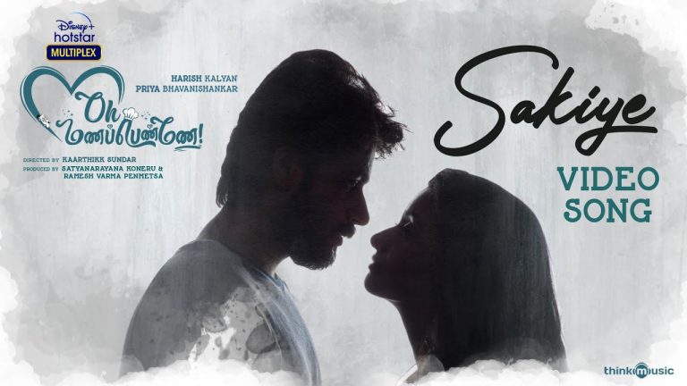 Sakiye Video Song Oh Manapenne