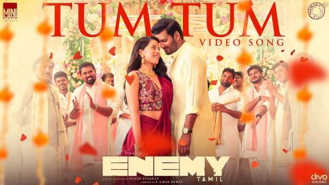 Tum Tum Video Song Enemy Tamil