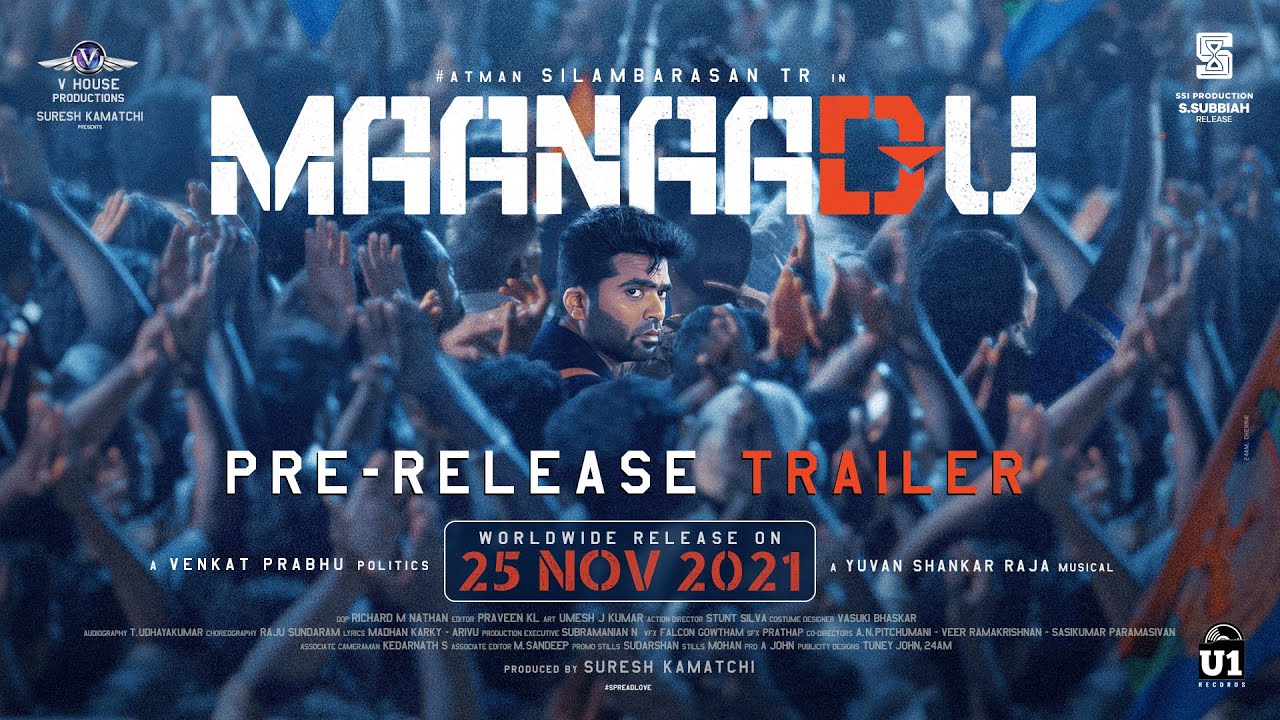 Maanaadu Release Trailer