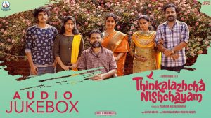 Thinkalazhcha Nishchayam Jukebox