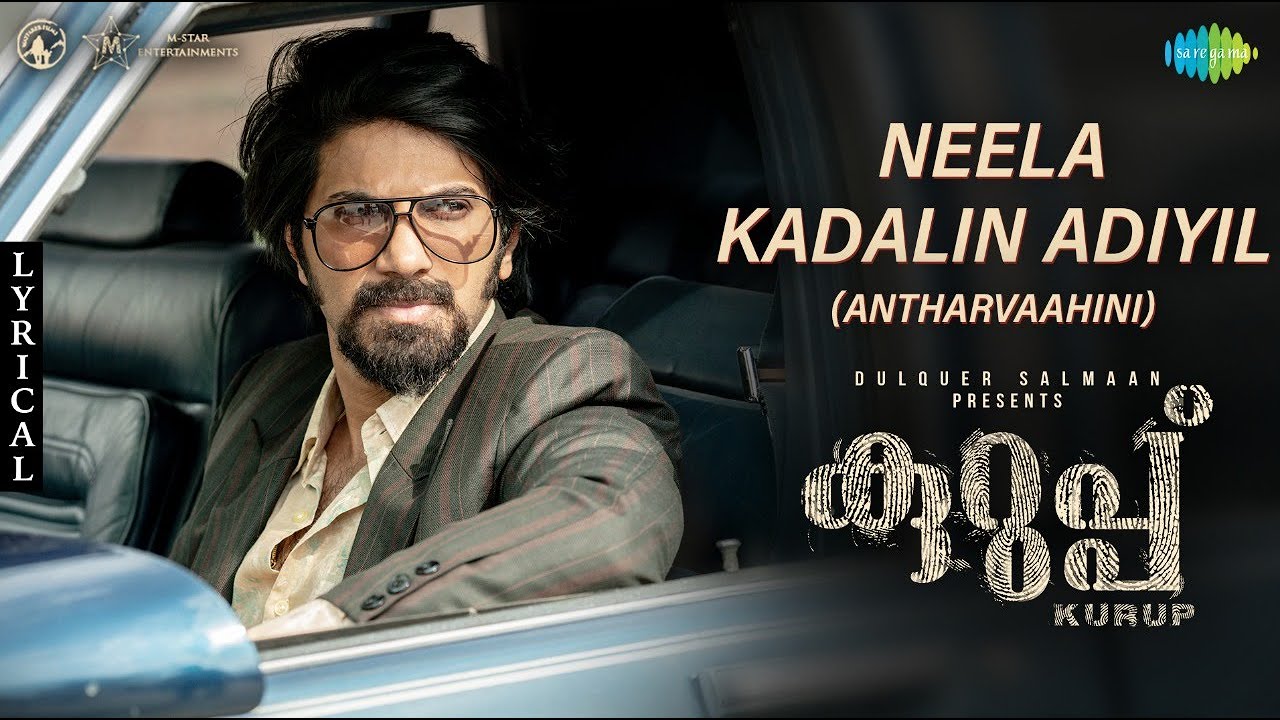 Neela Kadalin Adiyil Lyric Video | Kurup (Malayalam)