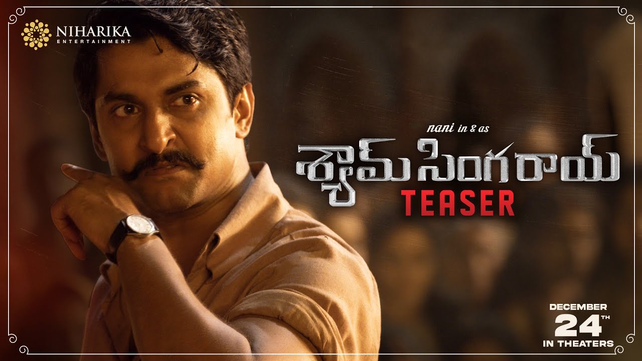 Shyam Singha Roy Teaser (Telugu)