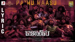 Pathu Kaasu Lyric Video Jail