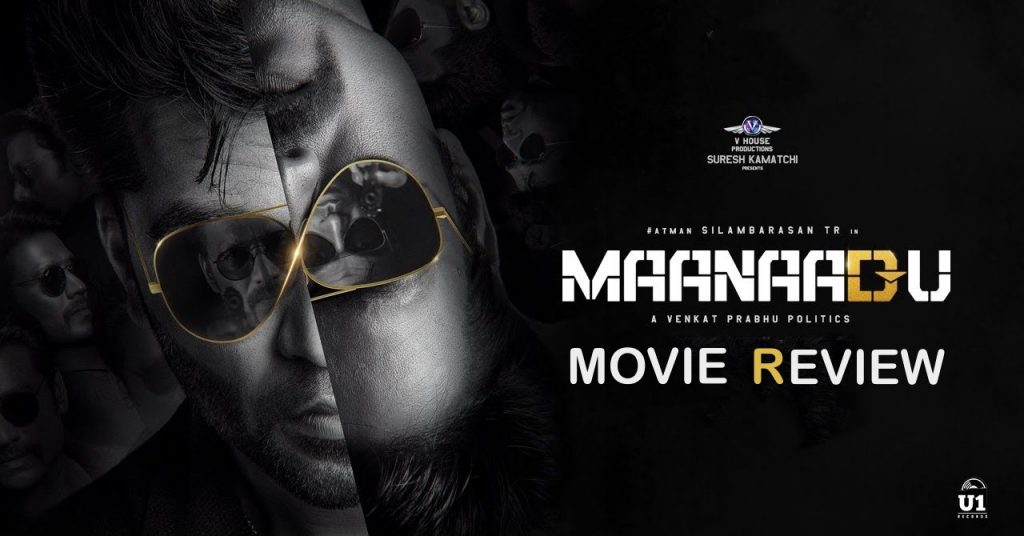 maanaadu movie review rating