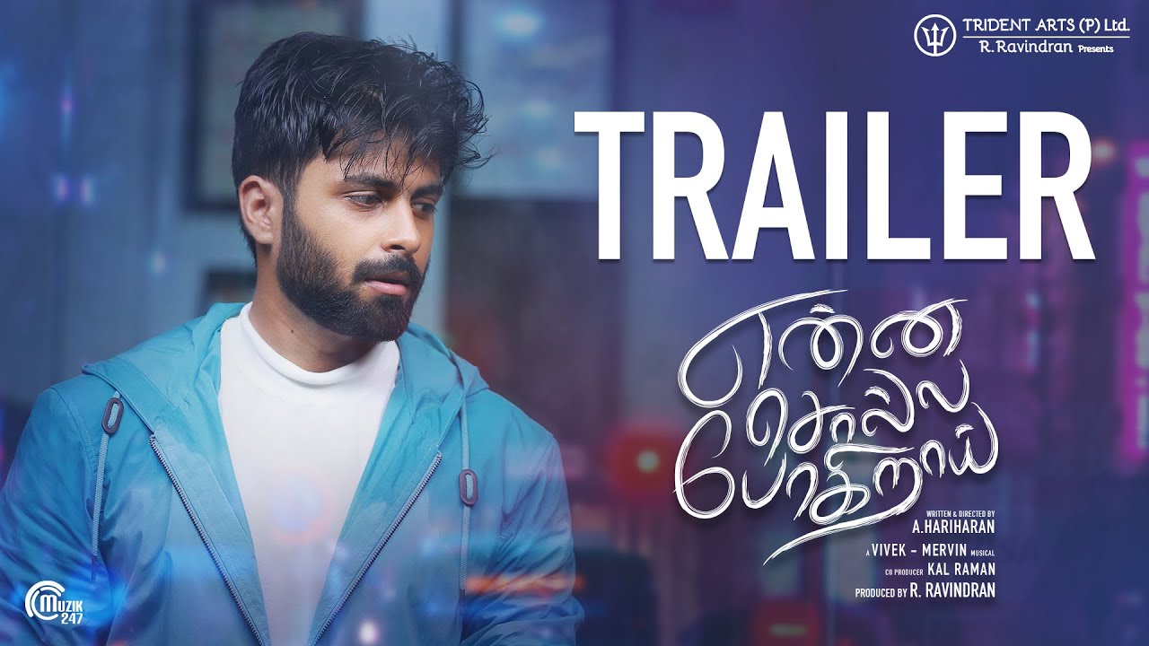 Enna Solla Pogirai Trailer