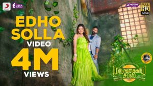 Edho Solla Video Song Murungakkai Chips