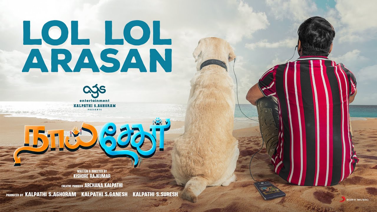 Lol Lol Arasan Lyric Video | Naai Sekar