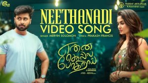Neethanadi Video Song Enna Solla Pogirai