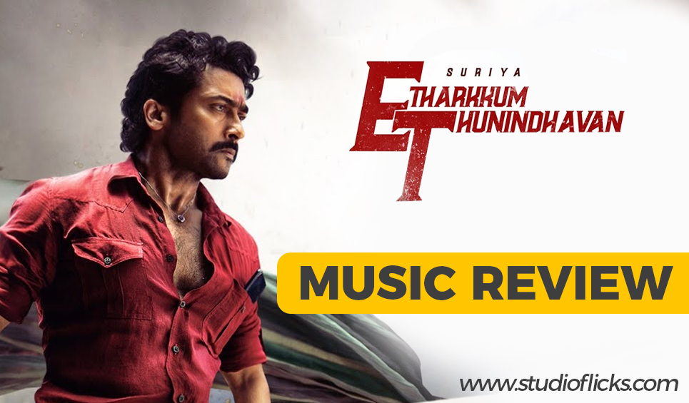 Etharkkum Thunindhavan Music Review
