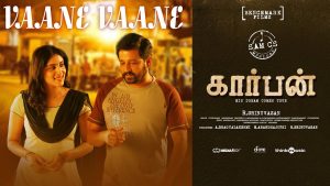 Vaane Vaane Video Song Carbon