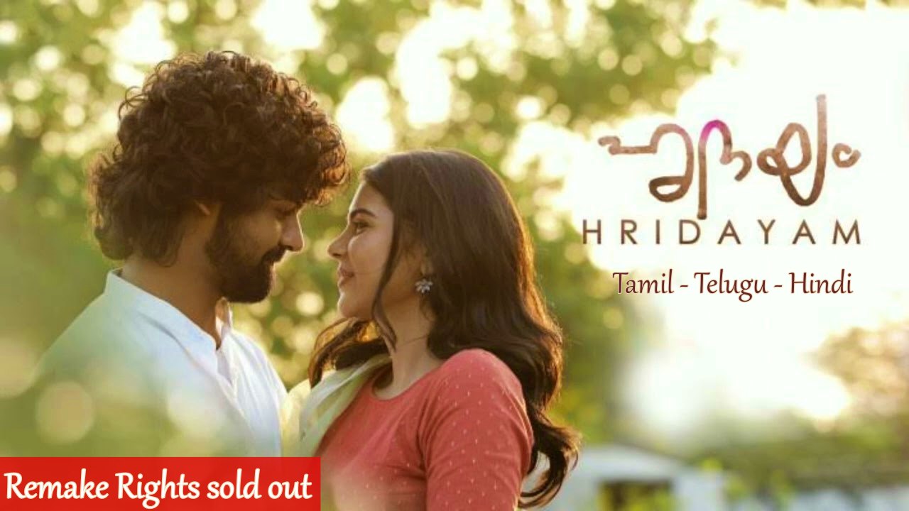 Malayalam blockbuster Hridayam goes for a trilingual remake