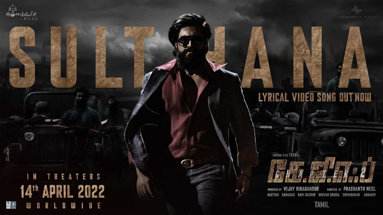 Sulthana Lyric Video | KGF Chapter 2 (Tamil)