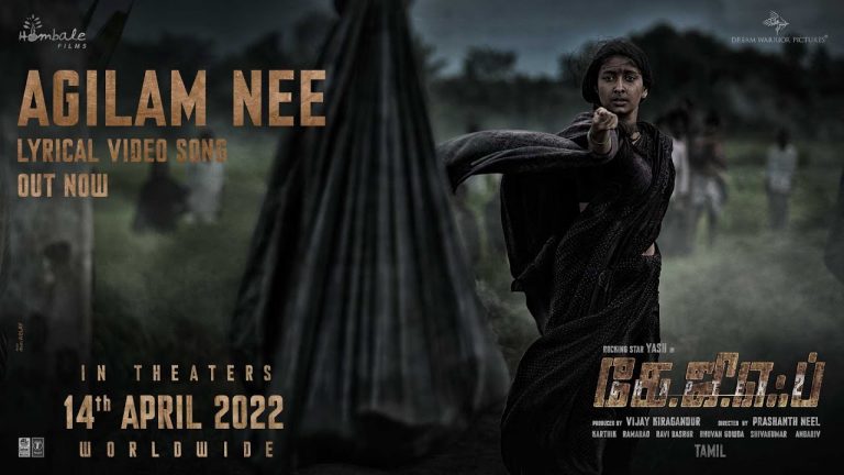 Agilam Nee Lyric Video KGF Chapter 2 Tamil