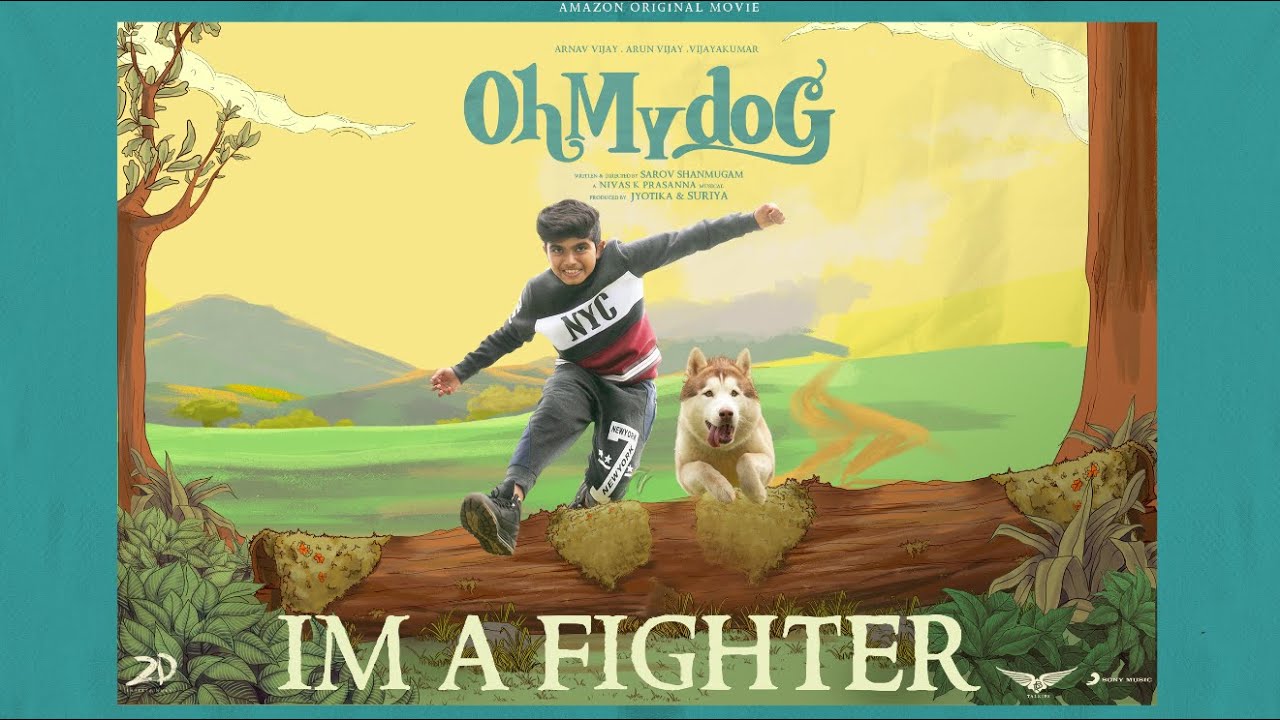 I’m A Fighter Lyric Video | Oh My Dog