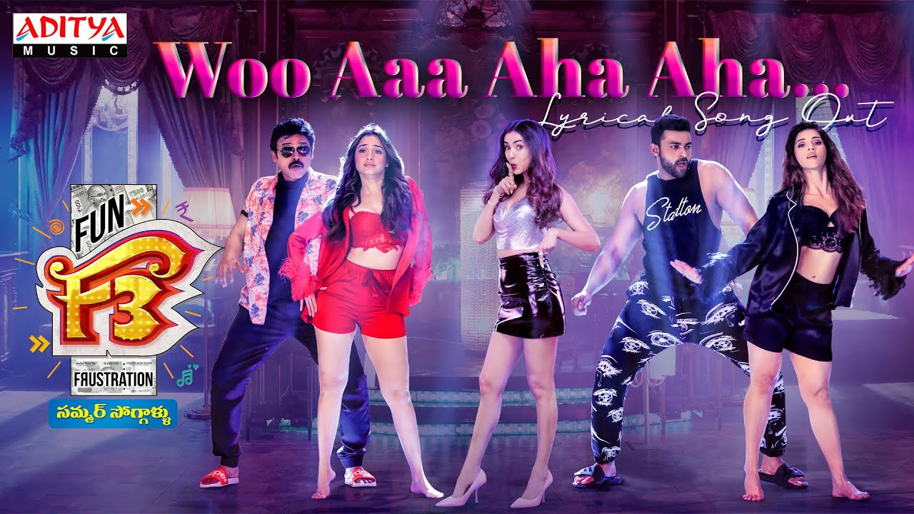 Woo Aa Aha Aha Lyric Video | F3