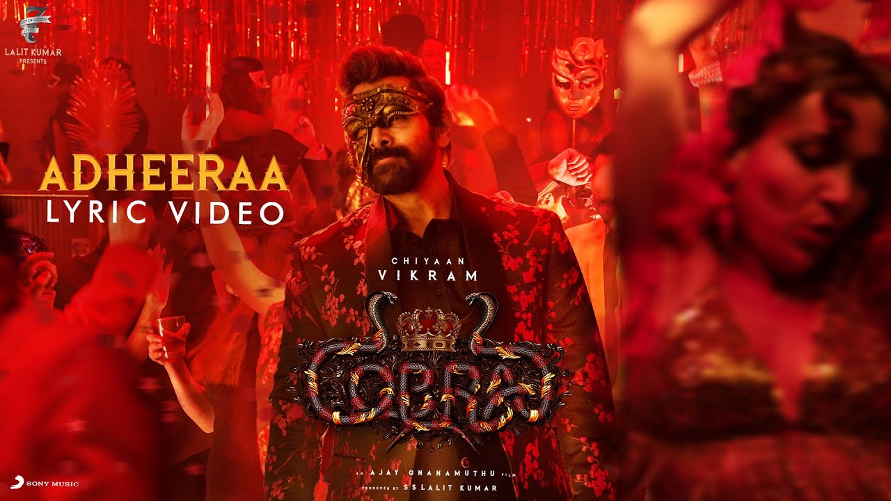Adheeraa Lyric Video | Cobra