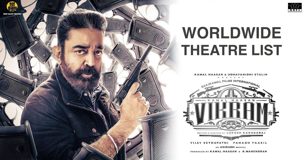 Vikram Movie Worldwide Theatre List