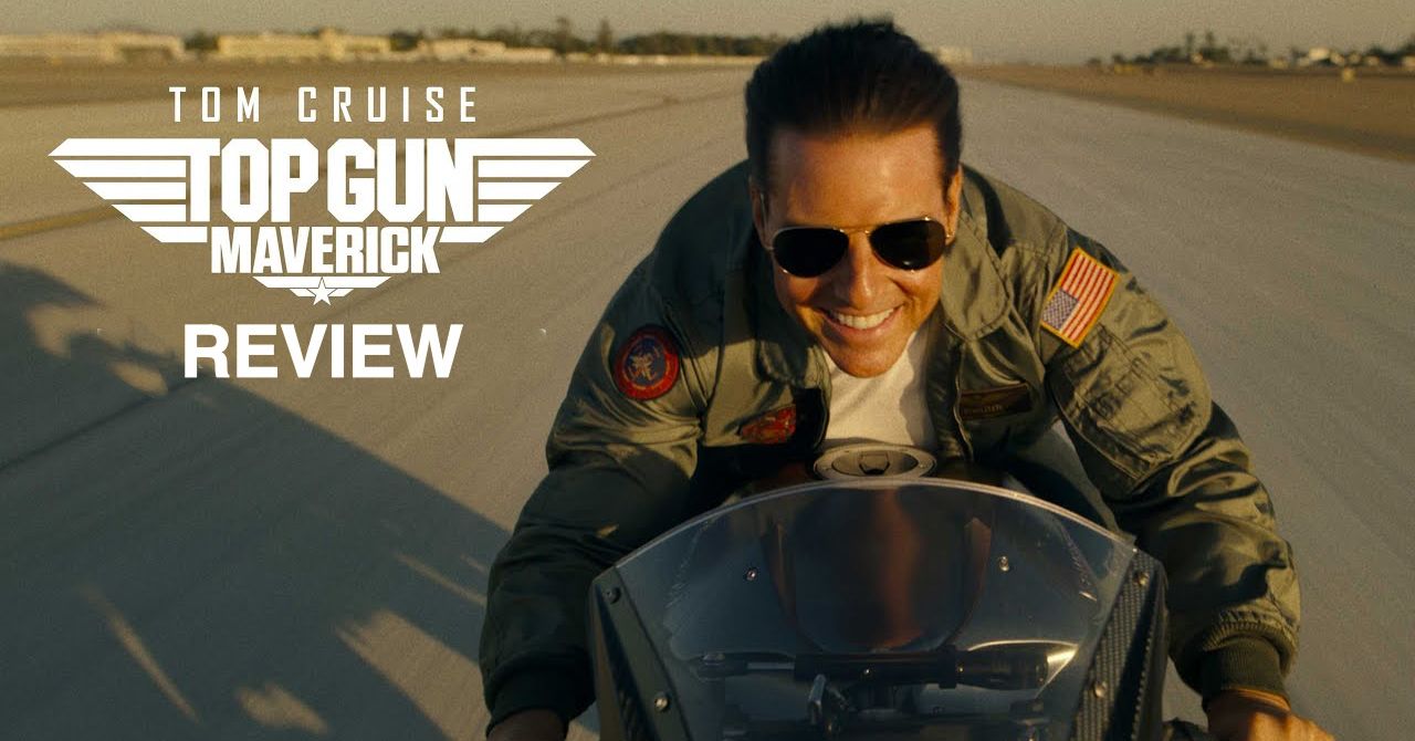 Top Gun Maverick Review Airborne Action Packed and That Feeling of Nostalgia