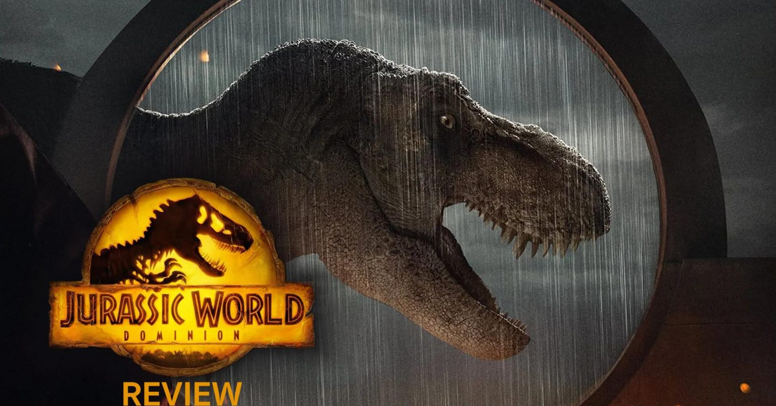 Jurassic World Dominion Movie Review StudioFlicks