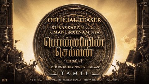 Ponniyin Selvan Part 1 Teaser Tamil