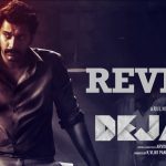 Dejavu Movie Review