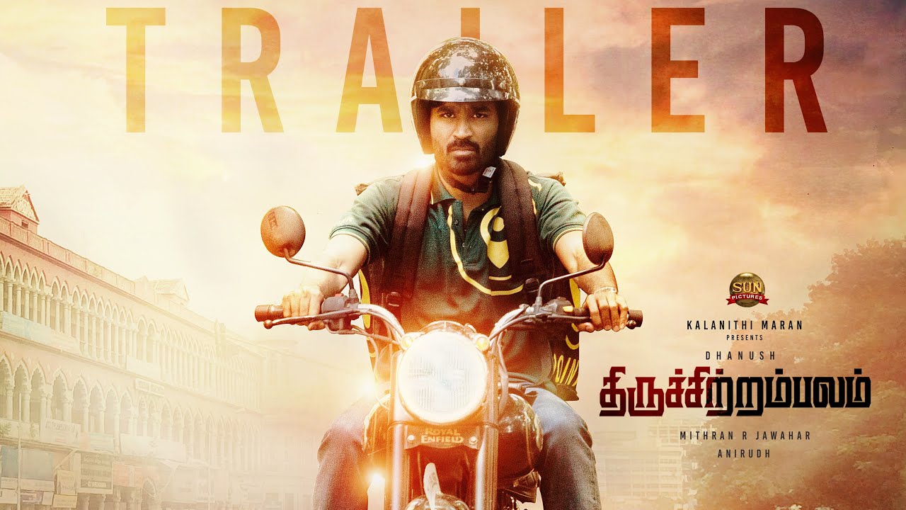 Thiruchitrambalam Trailer
