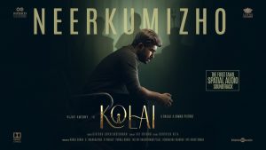 Neerkumizho Lyric Video Kolai