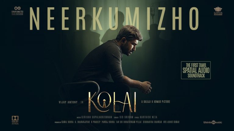 Neerkumizho Lyric Video Kolai