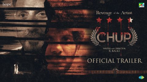 Chup Trailer