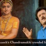 When Superstar Rajinikanths Chandramukhi trended for this reason